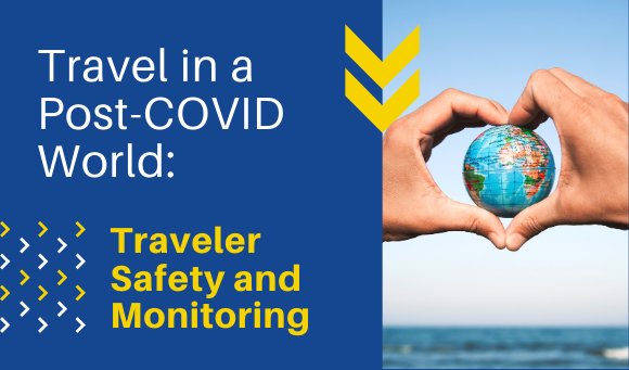 Traveler Safety and Monitoring 